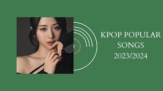 PLAYLISTKPOP POPULAR SONGS 20232024hypeworkoutchill [upl. by Noskcire387]