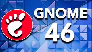 GNOME 46 IS HERE  TOP NEW FEATURES [upl. by Malachi]