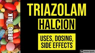 Triazolam Halcion  Uses Dosing Side Effects [upl. by Malena849]