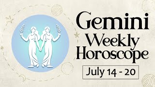 Gemini Weekly Horoscope July 14 to 20 2024 [upl. by Servais]