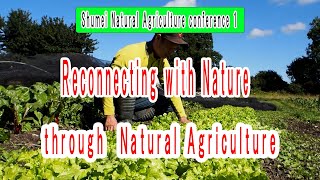 【SNA39】Reconnecting with Nature through Shumei Natural Agriculture [upl. by Ries]