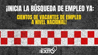 ¡Inicia la Búsqueda de Empleo ya ¡Cientos de Vacantes de Empleo a Nivel Nacional [upl. by Eriuqs]