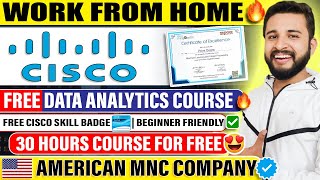 CISCO HIRING FRESHERS  AMERICAN BASED MNC HIRING  FREE DATA ANALYTICS COURSE  FREE CISCO BADGE [upl. by Yhtomot]