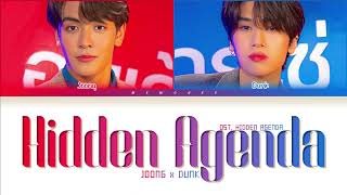 【Joong x Dunk】Hidden Agenda หมดเวลาซ่อน Ostวาระซ่อนเร้น Hidden Agenda  Color Coded Lyrics [upl. by Nnyleitak986]