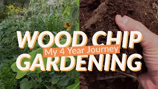 My 4 Year Journey Into Wood Chip Back To Eden Style Gardening [upl. by Aivila1]