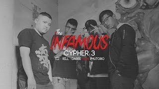 INFAMOUS CYPHER 3  INFAMOUS TEAM [upl. by Mehitable161]