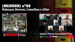 RESENHA nº20  Balanços Burnon Conselhos e Afins [upl. by Reede348]