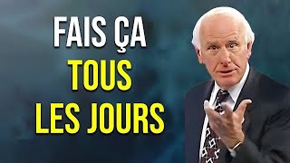 Jim Rohn  Fais Ca Tous Les Jours  Meilleur discours de motivation [upl. by Hux352]