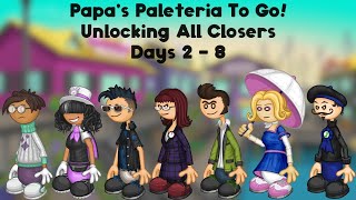 Papas Paleteria To Go Unlocking All Closers Days 2  8 [upl. by Rotceh]