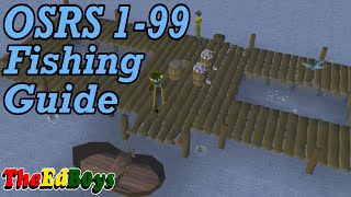 OSRS 199 Fishing Guide  Updated Old School Runescape Fishing Guide [upl. by Sonni203]