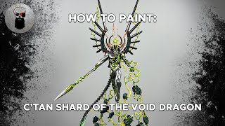 Contrast How to Paint Ctan Shard of the Void Dragon [upl. by Natividad]