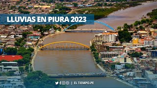 Lluvias en Piura 2023  Vista aérea del río Piura tras intensas precipitaciones [upl. by Nyvar]