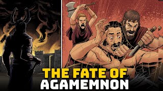 The Terrible Fate of Agamemnon  Ep 13  Greek Mythology  Oresteia [upl. by Scopp]