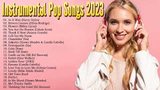 Instrumental Pop Songs 2023  Study Music 2 Hours [upl. by Yelsnit]