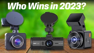 Best Dash Cams 2023 Who Is The NEW 1 [upl. by Yllen460]