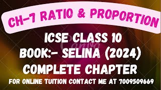 Ch7 Ratio and Proportion Complete Chapter In One Shot From Selina Concise For ICSE Class 10 Math [upl. by Gustave]