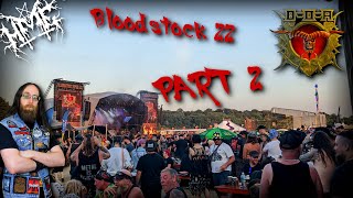 Bloodstock 2022 Part 2 [upl. by Alia]