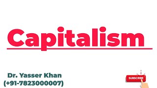 Capitalism  Capitalist Economy [upl. by Arat]