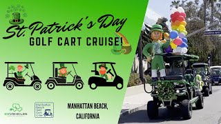 Golf Cart Parade  St Patricks Day  South Bay California [upl. by Ardnoik]