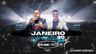 JANEIRO PROFETICO ★ DIA 4 ★ AO VIVO ★ 04012024 [upl. by Cornia]