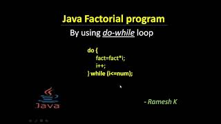 Java Factorial Program using do while loop with full explanation Ramesh Kodumuru [upl. by Aerdnad]