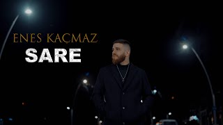 Enes Kaçmaz  Sare Official Video [upl. by Etnahsa906]