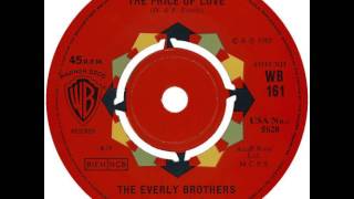 The Everly Brothers quotThe Price Of Lovequot [upl. by Annnora]