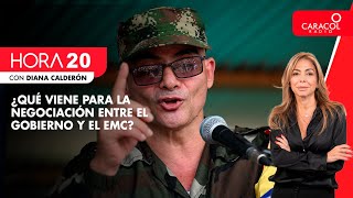 Hora 20  ¿Qué viene para la negociación entre el Gobierno y el EMC  Caracol Radio [upl. by Reehsab]