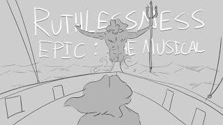 Ruthlessness  EPIC The Musical  AnimaticStoryboard [upl. by Acilgna]