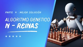 Problema de la Reinas  Algoritmo Genético  C  Parte 4  Mejor Solución [upl. by Edualcnaej197]