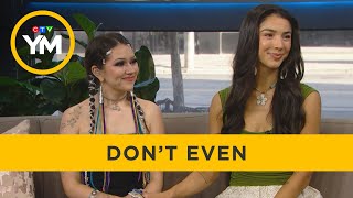 New ComingofAge Comedy ‘Don’t Even’ Debuts on Crave  Your Morning [upl. by Novets]