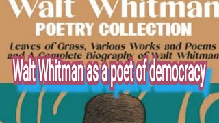 Walt Whitman  Walt Whitman as a poet of democracy english literature englishgrammar [upl. by Abate]