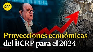 Proyecciones del BRC para el crecimiento económico en el Perú para el 2024  Economía peruana [upl. by Durware]