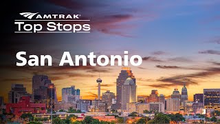 Amtrak Top Stops  San Antonio [upl. by Adnovahs]