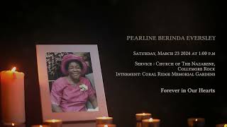 In Loving Memory  PEARLINE BERINDA EVERSLEY Obituary [upl. by Anaira721]