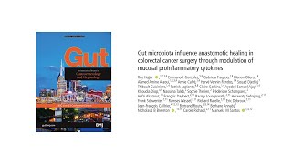 Gut microbiota influence anastomotic healing in colorectal cancer surgery [upl. by Llerreg]