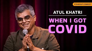 quot When I got COVID quot  Standup comedy  Atul Khatri standupcomedy [upl. by Linnet]