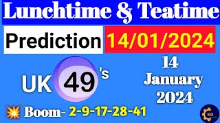 Uk49s Lunchtime Prediction For Today  Uk49s Lunchtime And Teatime Prediction 14 January 2024 [upl. by Francis558]