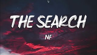 NF  The Search Lyrics [upl. by Nahtanaoj]