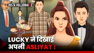 Insta Millionaire  क्या है Lucky Ki Asliyat  क्या Lucky Ka Sach Sabke Samne आएगा  Pocket FM [upl. by Salisbury]