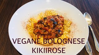 VEGANE BOLOGNESE  KIKIIROSE [upl. by Aryhs]