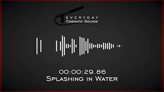 Splashing in Water  HQ Sound Effects [upl. by Baseler]