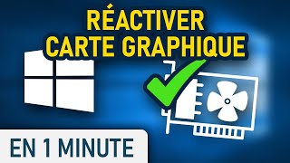 Réactiver sa carte graphique sur Windows [upl. by Adimra]