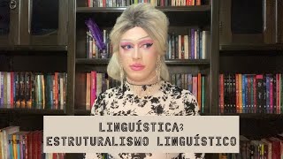 Linguística Estruturalismo Linguístico [upl. by Amadeo]