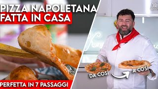 PIZZA NAPOLETANA fatta in casa PERFETTA IN 7 Mosse [upl. by Fancie]