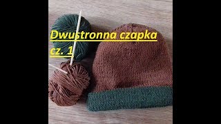 0182Dwustronna czapka w dwóch kolorach Część 1 [upl. by Allemahs534]