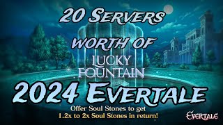 Evertale 2024 Lucky Fountain from 20 DIFFERENT SERVERS Evertale Gameplay  Evertale Best Characters [upl. by Newbill]