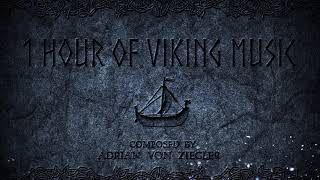 1 Hour of NordicViking Music by Adrian von Ziegler [upl. by Ermey]