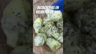 ALCACHOFAS EN FREIDORA DE AIRE 🤤 ¡SUPER FÁCIL [upl. by Myrt71]