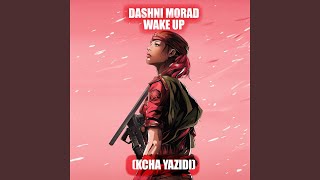 Wake Up Kcha Yazidi [upl. by Travis]